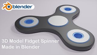 3D Model Fidget Spinner || Blender 2.92