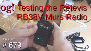 Testing the Retevis RB38V Murs Radio (#679)