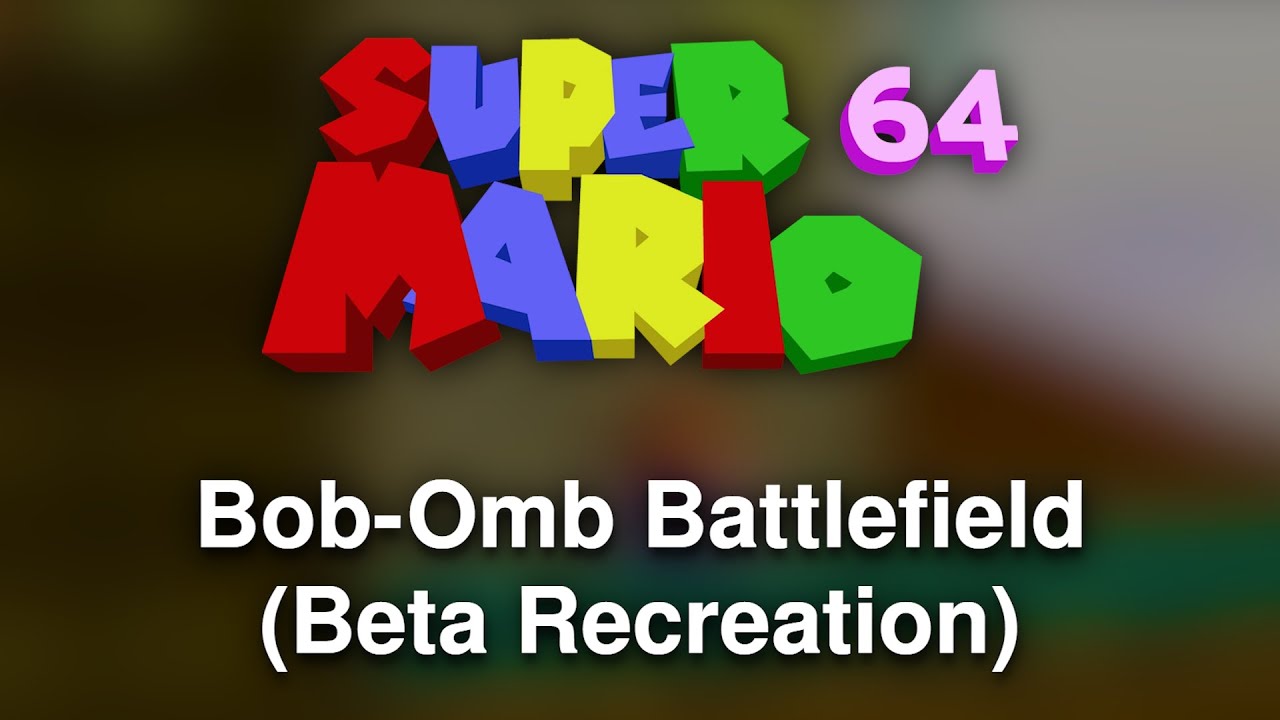 Super Mario 64 OST - Bob-Omb Battlefield (Beta Recreation) - YouTube