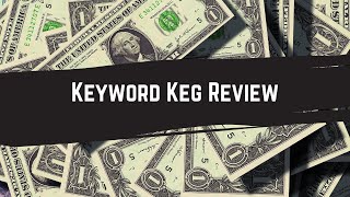 Keyword Keg Review - Is This The Best Keyword Research Software?