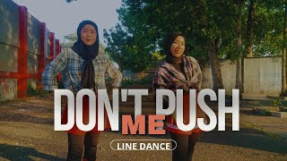 don't push me // line dance Choreo Heejin kim(kor),Hyangim kim (kor)& Eunjeong jeong (kor) Sept 2024