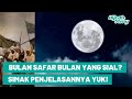 Bulan Safar dan Amalan-Amalan Baik Yang Bisa Ditingkatkan