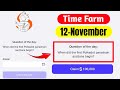 Time Farm Answer Today 12 November | Time Farm Oracle Of Time 12 November