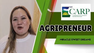 AGRIPRENEUR: Miracle Sweet dreams