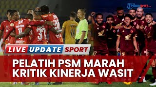 Bernardo Tavares Marah, Pelatih PSM Makassar Kritik Keras Kinerja Wasit di Laga Kontra Bali United