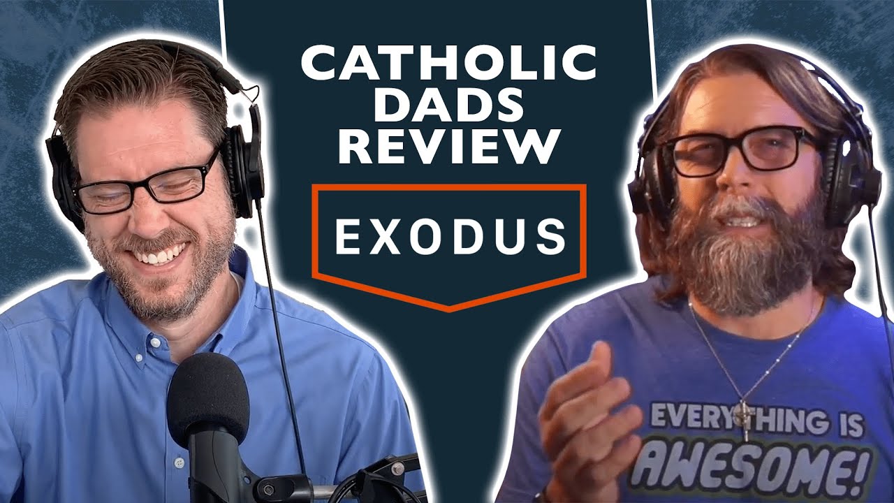 Catholic Dads Review Exodus 90 Youtube