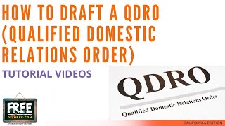 HOW TO DRAFT A QDRO (QUALIFIED DOMESTIC RELATIONS ORDER) - VIDEO #16 (2021)