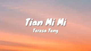 Teresa Teng - Tian Mi Mi (Lyric Video)