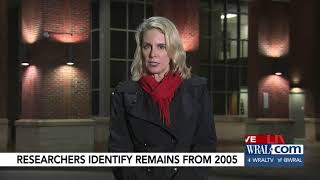 WRAL News: Human Remains Found in 2005 Identified in 2021