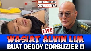 MERINDING ! WASIAT ALVIN LIM BUAT DEDDY COORBUEZER...