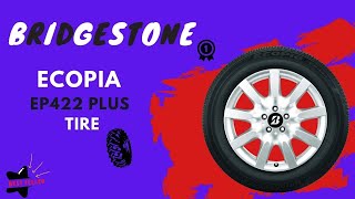 Bridgestone Ecopia EP422 Plus All Season Touring Tire | Best Tire