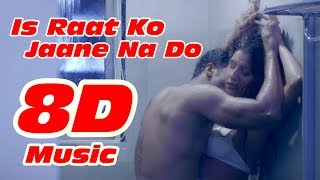Is Raat Ko Jaane Na Do | Sumedha Karmahe | Amjad Nadeem | Now In 8D Music