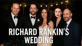 Outlander Stars Reunite at Richard Rankin’s Magical Wedding Night