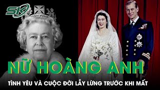 Nữ Hoàng Anh Băng Hà: Nhìn Lại Cuộc Đời Lẫy Lừng Và Mối Tình Đẹp Như Cổ Tích Với Chàng Thị Vệ | SKĐS