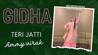 Teri Jatti | Gidha | Mini Khurana | Ammy virk feat. Tanya | Mani Longia | SYNC | B2gether Pros
