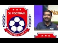 តាឥណ្ឌានិយាយអ្វីខ្លះពី_ol football