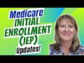 Medicare Initial Enrollment UPDATES