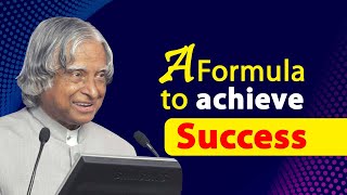 A Formula to achieve Success | Dr. APJ Abdul Kalam Sir Quotes | Inspirational Quotes