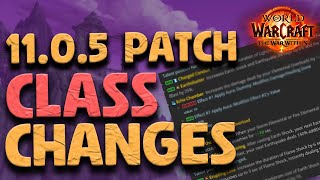 [11.0.5] HUGE Class \u0026 Talent CHANGES/REWORK | Analysis | The War Within