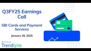 SBI Cards and Payment Services Earnings Call for Q3FY25