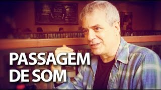 Ricardo Silveira | Programa Passagem de Som