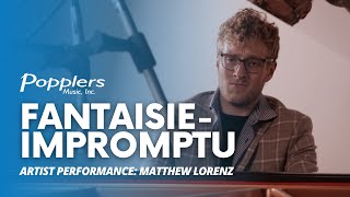 Chopin — Fantaisie-Impromptu (Op. 66) | Artist Performance Matt Lorenz | Yamaha C7X | Popplers Music