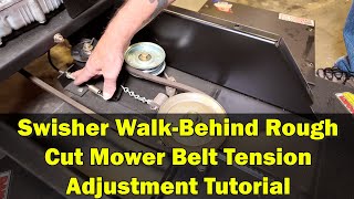 Swisher Walk-Behind Rough Cut Mower Belt Tension Adjustments