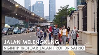 Walking Around ~ from Sampoerna Strategic Square to Jalan Prof. Dr Satrio Jakarta 2019