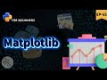 Data Visualization using Matplotlib 📈 || python for beginners