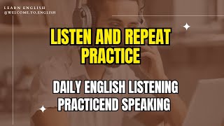 Listen And Repeat Practice | Daily English Listening Practice | Daily Use English Sentences