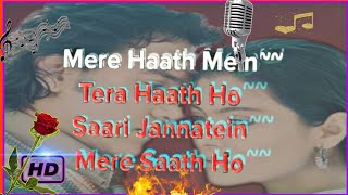 Mere Haath mein Thera Haath ho karaoke with lyrics HD