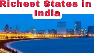 #Richest states in India #இந்தியாவின் பணக்கார மாநிலங்கள்..