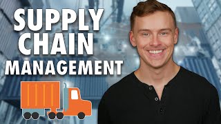 What Is Supply Chain Management? (Supply Chain Management Degree)