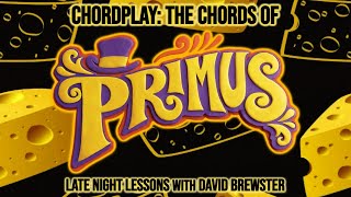 Chordplay - The Chords Of Primus