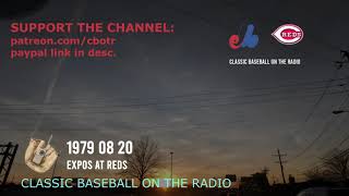 1979 08 20 Expos at Reds Baseball Radio Broadcast