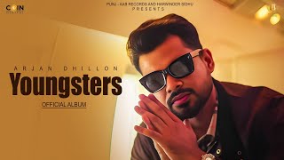 New Punjabi Song | Youngsters (Full Album) Arjan Dhillon \u0026 Mxrci | Latest Punjabi Songs