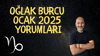 OĞLAK BURCU OCAK 2025 YORUMLARI