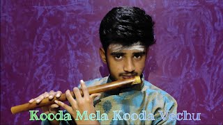 Kooda Mela Kooda Vachu Flute Cover