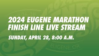 2024 Eugene Marathon and Half Marathon Live Stream