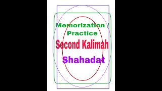 kalimah Shahadah,Second Kalma ,kalima shahadat,Doosra Kalma Shahadat,Kalma Shahadat,2nd kalama
