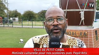 Ville de Petit-Canal : Matinée culturelle pour nos scolaires avec Pepit'Art