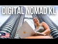 The Ultimate Digital Nomad Guide in Kuala Lumpur - Malaysia 2025!