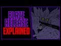 Explaining Blaze Release