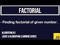 JavaScript Algorithm Tutorial #3 | Factorial