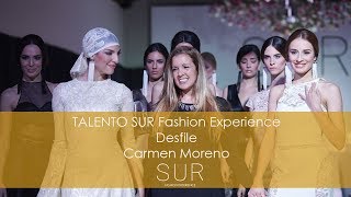 Desfile Carmen Moreno. TALENTO SUR Fashion Experience