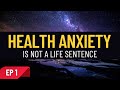 Why Health Anxiety Is NOT A Life Sentence ❤️