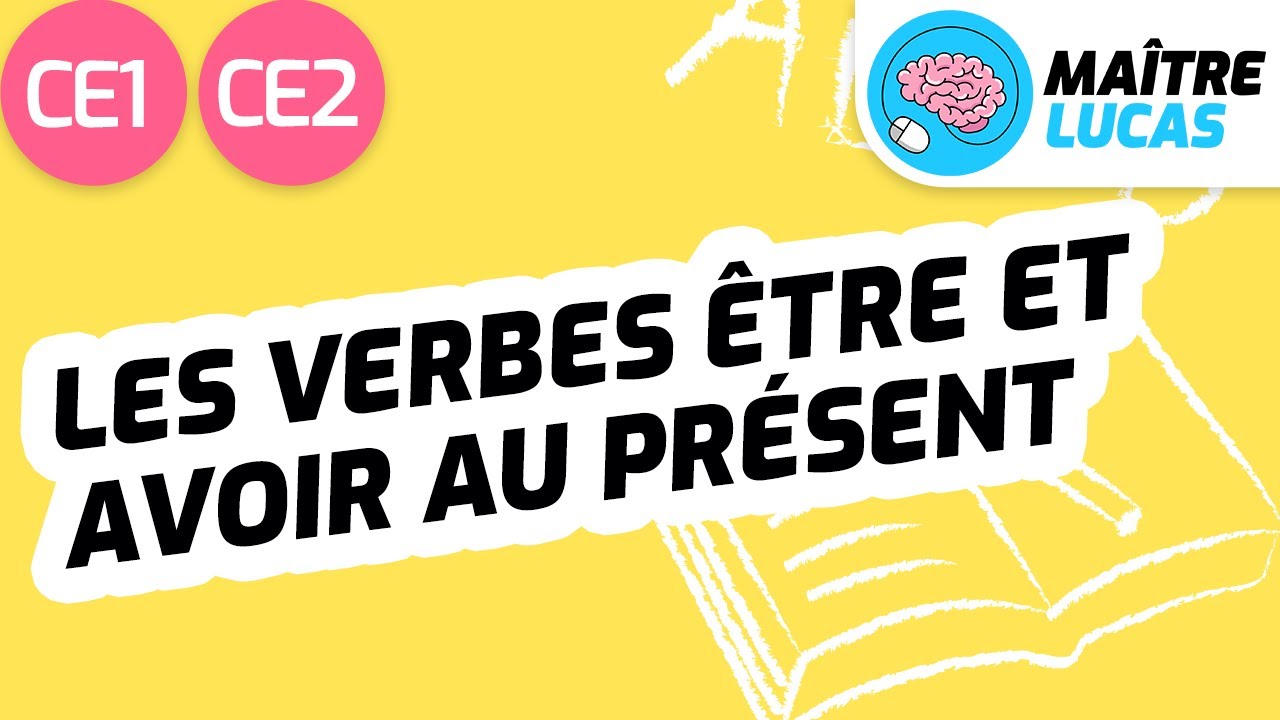 La Conjugaison Des Verbes être Et Avoir CE1 - CE2 - Cycle 2 - Français ...