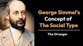 George Simmel Concept of the Social Type