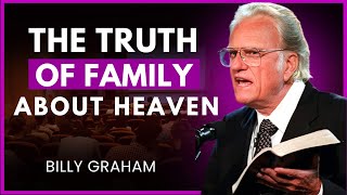 How Billy Graham’s Vision of Heaven Can Transform Your Life?