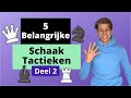 5 Schaak Tactieken die JIJ moet kennen!